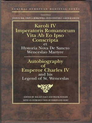 cover image of Autobiography of Emperor Charles IV and his Legend of St Wenceslas